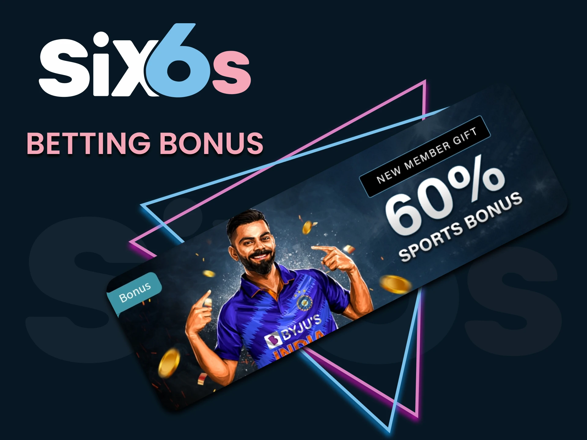 Six6s gives bonuses for sports betting.