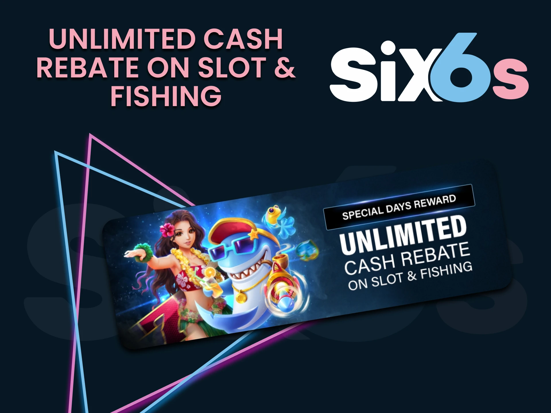 Get a discount bonus for slots and fishing from Six6s.